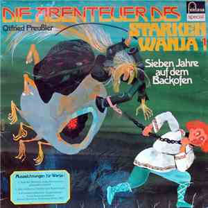 Otfried Preußler - Die Abenteuer Des Starken Wanja 1 - Sieben Jahre Auf Dem Backofen download flac