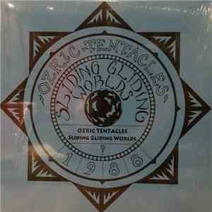 Ozric Tentacles - Sliding Gliding Worlds download flac