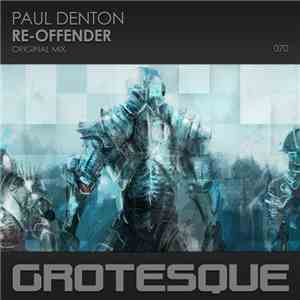 Paul Denton  - Re-Offender download flac