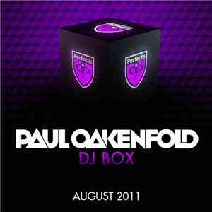 Paul Oakenfold - DJ Box (August 2011) download flac