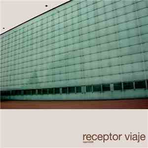 Receptor - Viaje download flac