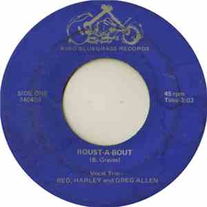 Red Allen , Harley Allen, Greg Allen , Neal Allen - Roust-A-Bout / Singer download flac