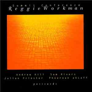 Reggie Workman - Summit Conference download flac