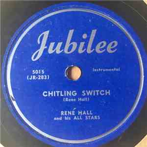 René Hall And The All Stars - Chitling Switch / Blue Creek Hop download flac