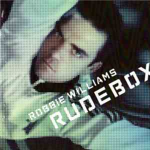 Robbie Williams - Rudebox download flac