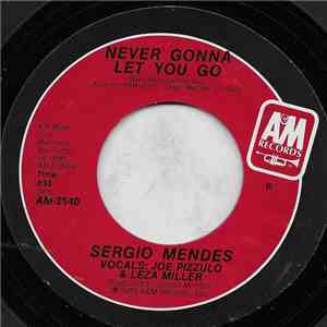 Sergio Mendes - Never Gonna Let You Go download flac
