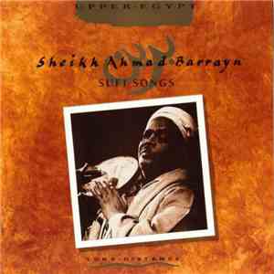 Sheikh Ahmad Barrayn - Sufi Songs FLAC album