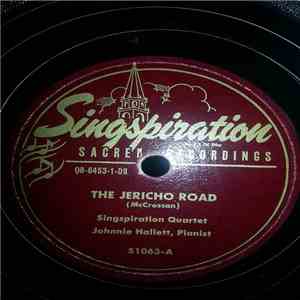 Singspiration Quartet, Johnnie Hallett - The Jericho Road / Oh Happy Day download flac