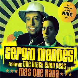 Sérgio Mendes Featuring The Black Eyed Peas - Mas Que Nada download flac