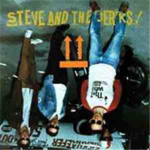 Steve And The Jerks - Jerk's Not Dead (The Complete Joke) download flac