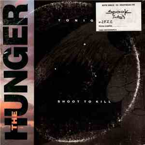 The Hunger - Tonight / Shoot To Kill download flac