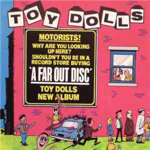 Toy Dolls - A Far Out Disc download flac