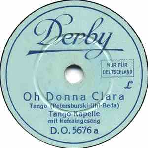 Unknown Artist - Oh Donna Clara / Darf Ich Um Den Nächsten Tango Bitten download flac