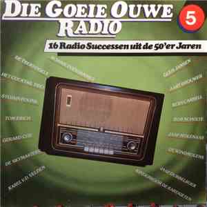 Various - Die Goeie Ouwe Radio Deel 5 download flac