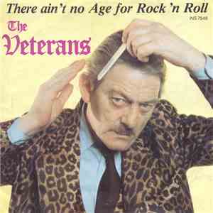 Veterans - There Ain't No Age For Rock 'n' Roll download flac