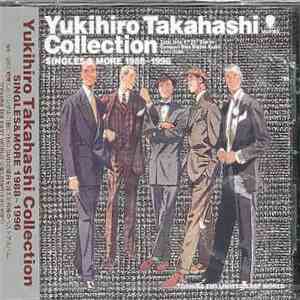 Yukihiro Takahashi - Yukihiro Takahashi Collection: Singles & More 1988-1996 download flac