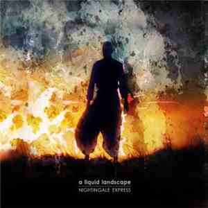 A Liquid Landscape - Nightingale Express download flac