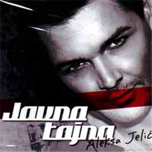 Aleksa Jelić - Javna Tajna download flac