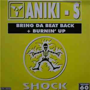 Aniki - S - Bring Da Beat Back + Burnin' Up download flac