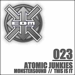 Atomic Junkies - Monstersound / This Is It download flac