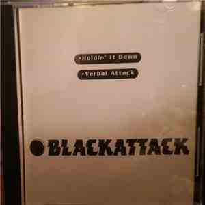 Black Attack - Holdin' It Down / Verbal Attack download flac