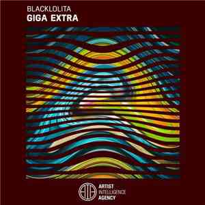 Blacklolita - Giga Extra download flac