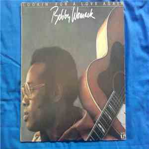 Bobby Womack - Lookin' For A Love Again download flac
