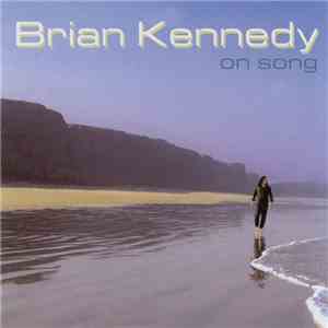 Brian Kennedy - On Song download flac