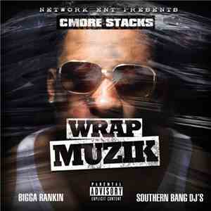 Cmore Stacks - Wrap Muzik download flac