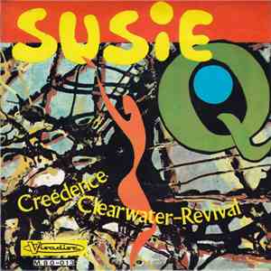 Creedence Clearwater-Revival - Susie Q download flac