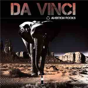 Da Vinci  - Ambition Rocks download flac