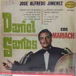 Daniel Santos - Con Mariachi Jose Alfredo Jimenez download flac