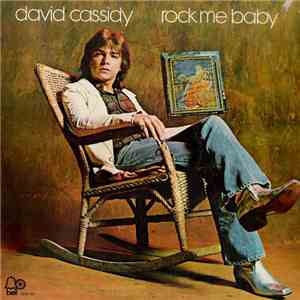 David Cassidy - Rock Me Baby download flac