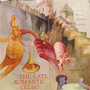 David Low, Cello - The Late Romantic Cello download flac