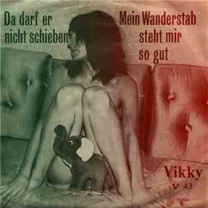 Die Scharfen Brüder - Mein Wanderstab Steht Mir So Gut / Da Darf Er Nicht Schieben download flac