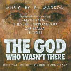 DJ Madson - The God Who Wasn't There (Soundtrack) download flac
