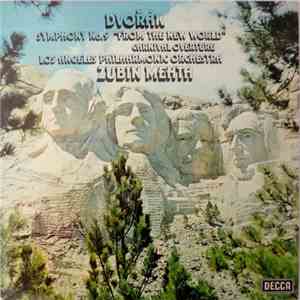 Dvořák, Zubin Mehta, Los Angeles Philharmonic Orchestra - Symphony No. 9 "From The New World" - Carnival Overture download flac