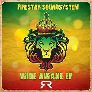Firestar Soundsystem - Wide Awake EP download flac