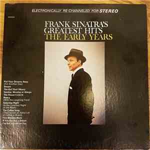 Frank Sinatra - Greatest Hits - The Early Years download flac