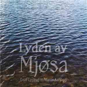 Geirr Lystrup m/ Maren Aarskog - Lyden Av Mjøsa download flac