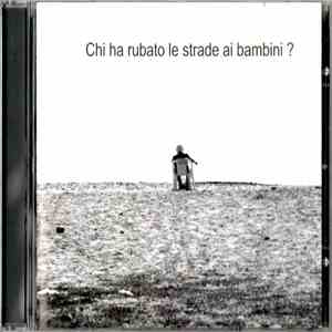 Giancarlo Frigieri - Chi Ha Rubato Le Strade Ai Bambini? download flac