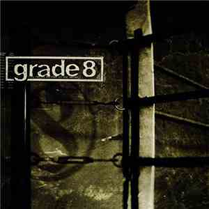 Grade 8 - Grade 8 download flac