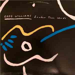 Greg Williams  - Louder Than Words download flac