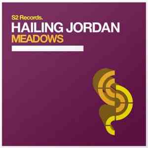 Hailing Jordan - Meadows download flac