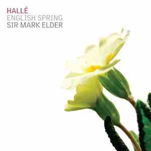 Hallé, Sir Mark Elder - English Spring download flac