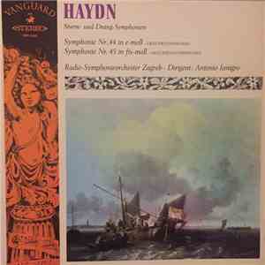 Haydn, Symphony Orchestra Of Radio Zagreb, Antonio Janigro - The Sturm Und Drang Symphonies, Volume 1 (No.44 In E Minor, "Trauersymphonie" / No.45 In F Sharp Minor "Farewell Symphony") download flac