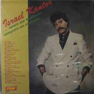 Israel Kantor - ...Sonero Por Excelencia Interpreta Sus Canciones download flac