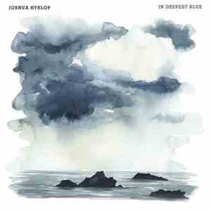 Joshua Hyslop - In Deepest Blue download flac