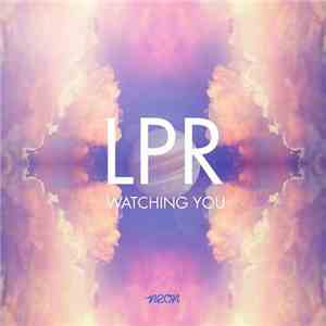 LPR  - Watching You download flac