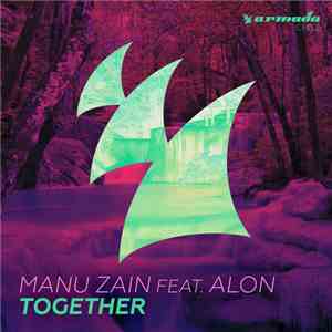 Manu Zain Feat. Alon - Together download flac